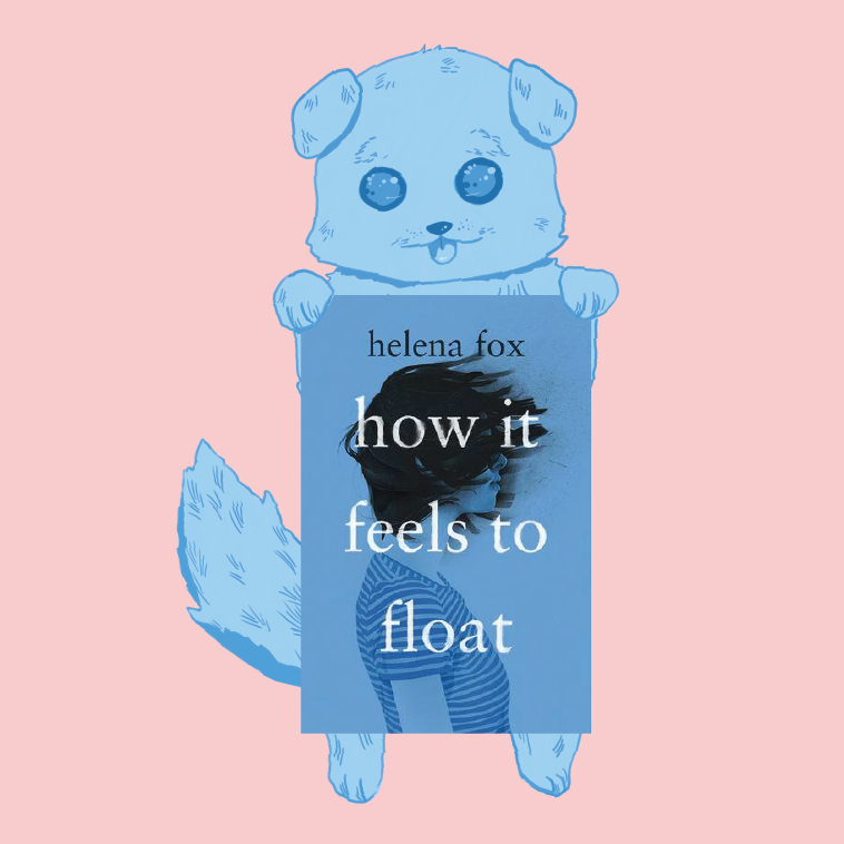 How It Feels to Float by Helena Fox // Book Review